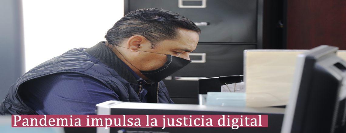 Pandemia impulsa justicia digital